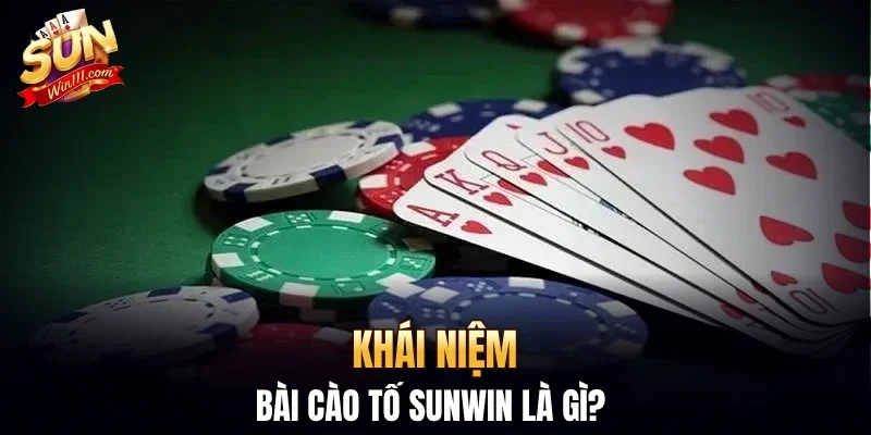 Khái niệm bài cào tố SUNWIN là gì?